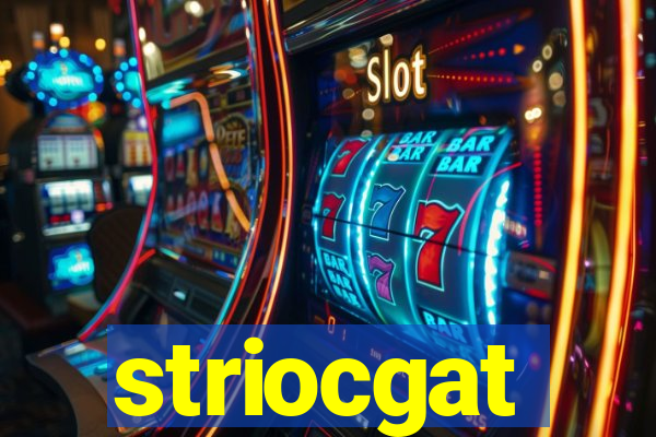 striocgat