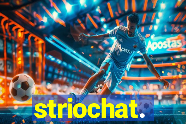 striochat.