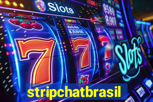 stripchatbrasil