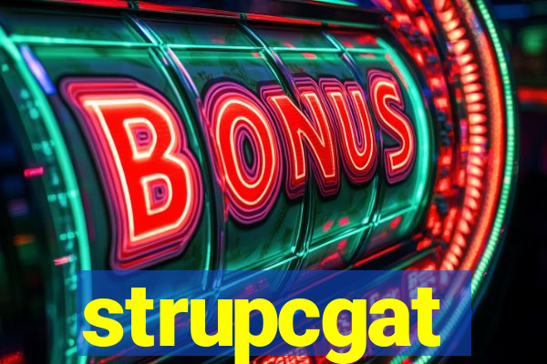 strupcgat