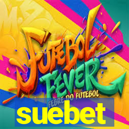 suebet