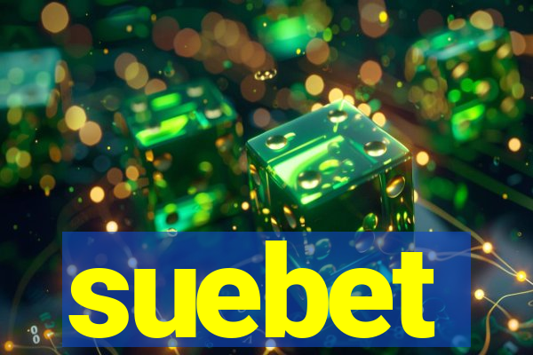 suebet