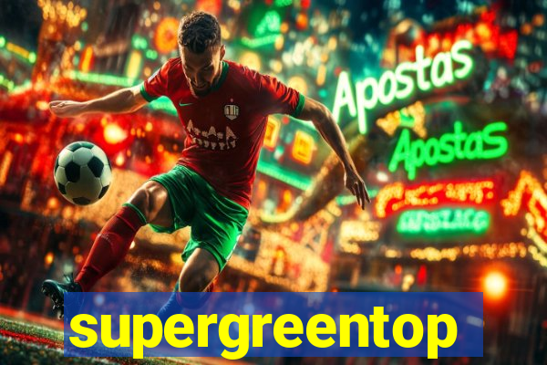 supergreentop