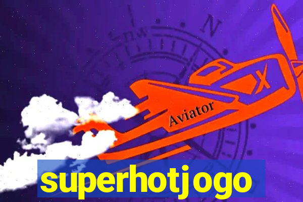 superhotjogo