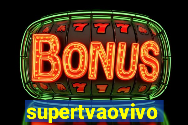 supertvaovivo