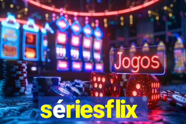 sériesflix