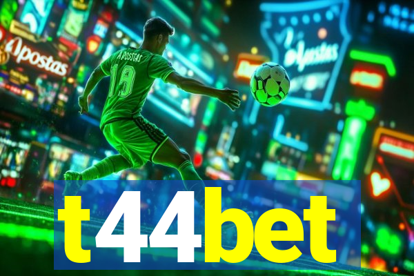 t44bet