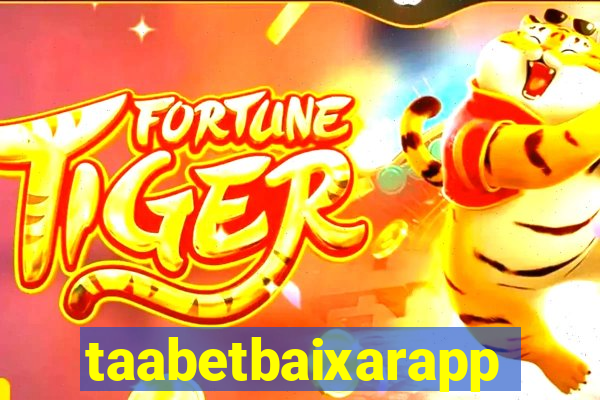 taabetbaixarapp