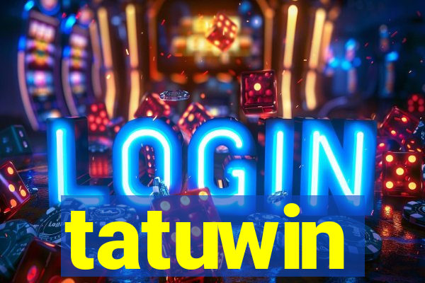 tatuwin