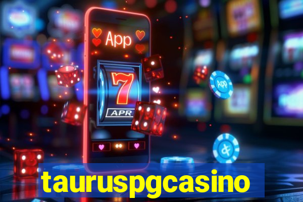 tauruspgcasino