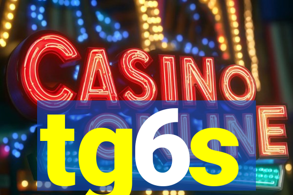 tg6s