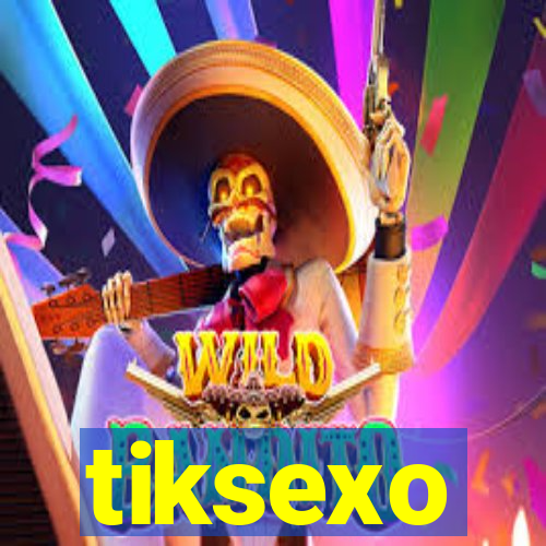 tiksexo