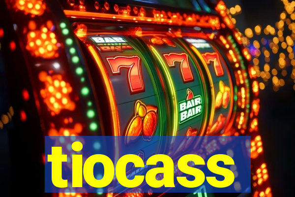 tiocass