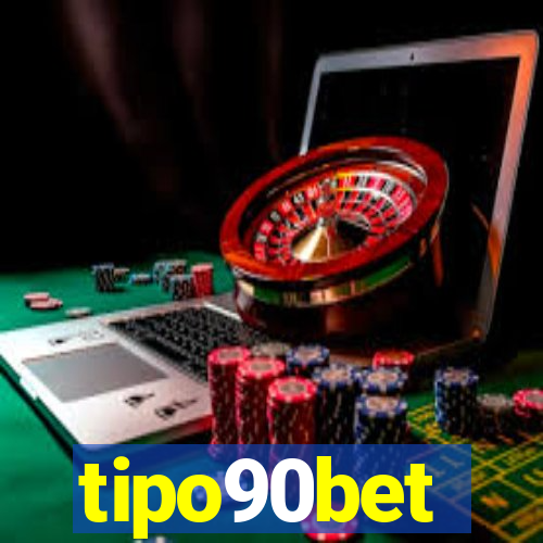 tipo90bet