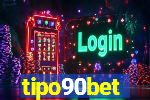tipo90bet
