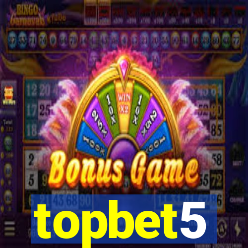 topbet5