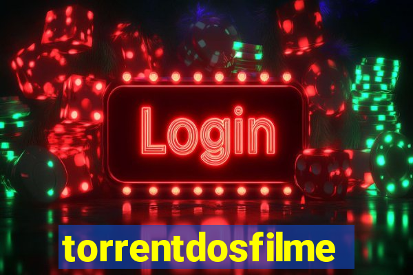 torrentdosfilmeshd