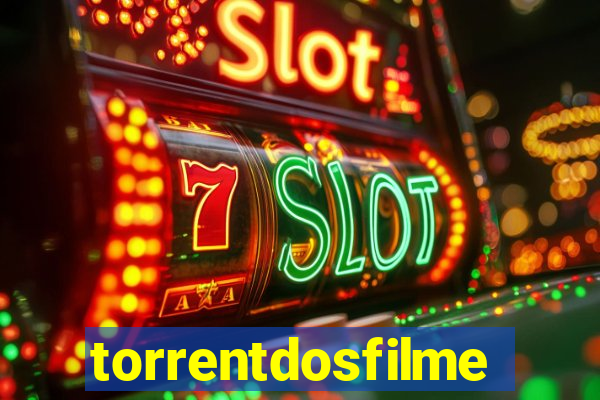torrentdosfilmeshd