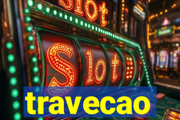 travecao