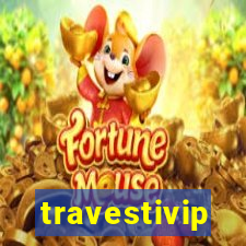 travestivip