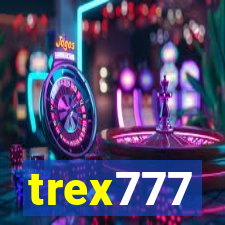 trex777