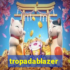 tropadablazer