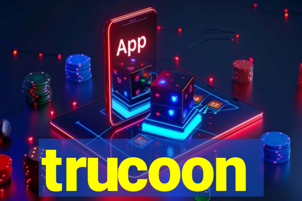 trucoon
