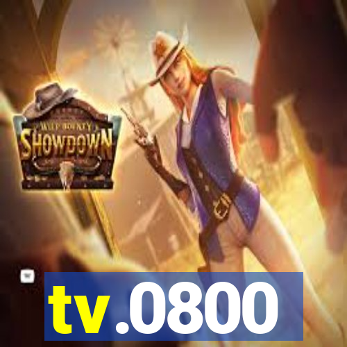 tv.0800