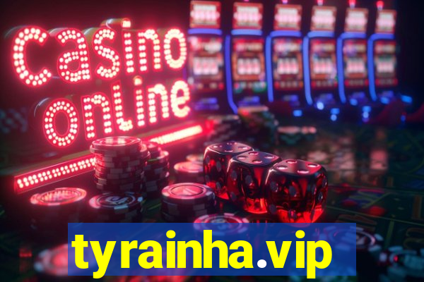 tyrainha.vip