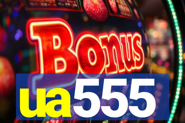 ua555