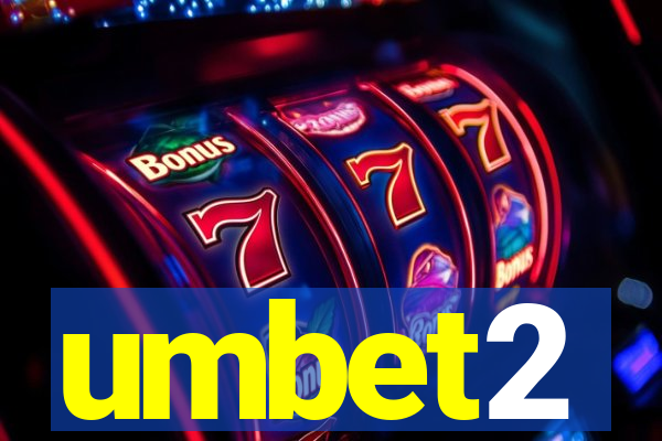 umbet2