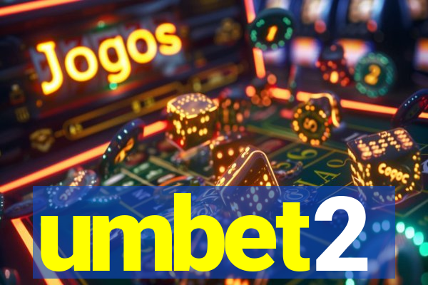 umbet2