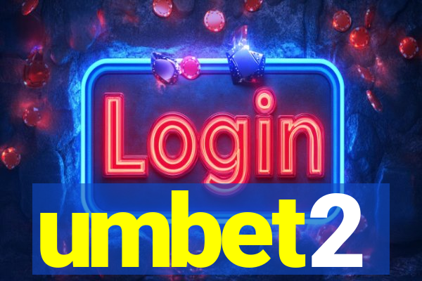 umbet2