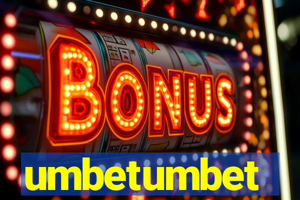umbetumbet