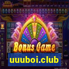 uuuboi.club