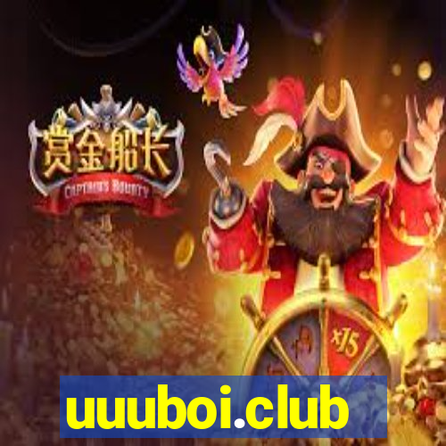 uuuboi.club