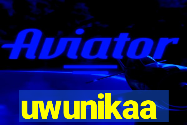 uwunikaa