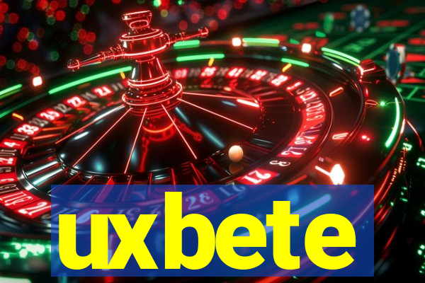 uxbete