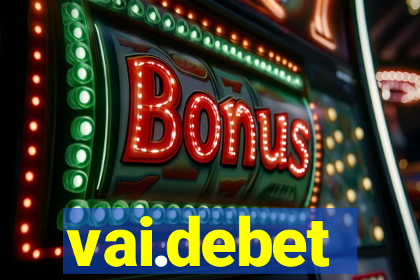 vai.debet