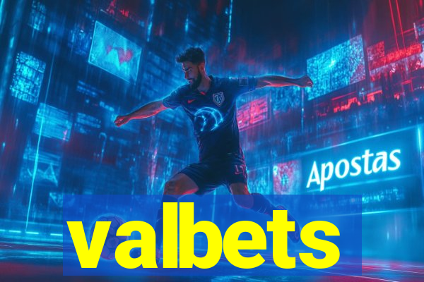valbets