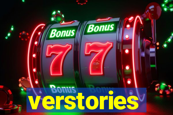 verstories
