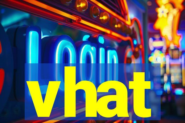 vhat