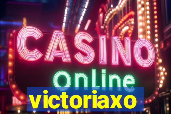 victoriaxo