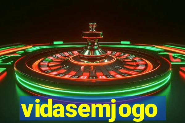 vidasemjogo