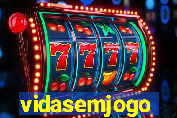 vidasemjogo