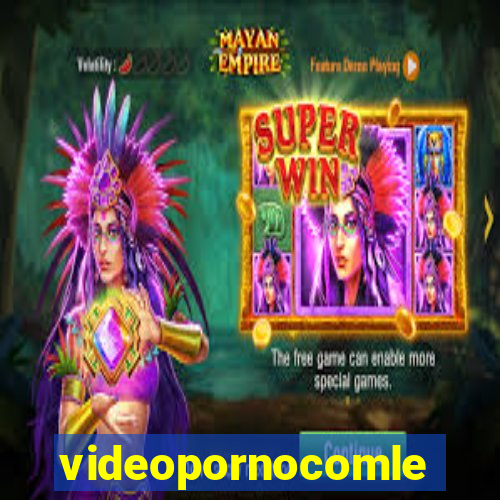 videopornocomlegenda