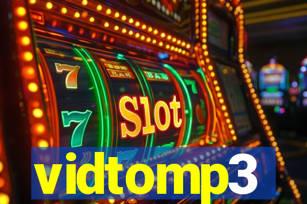 vidtomp3