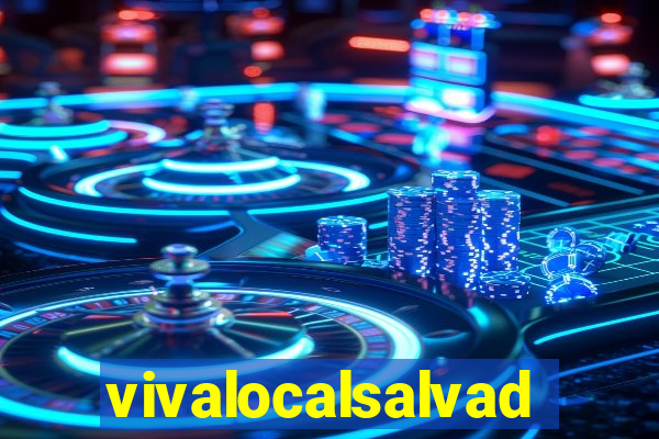 vivalocalsalvador