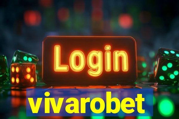 vivarobet
