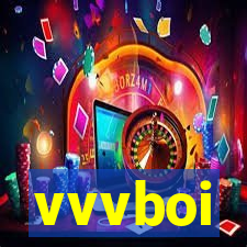vvvboi